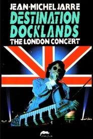 JeanMichel Jarre Destination Docklands' Poster