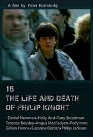15 The Life and Death of Philip Knight' Poster