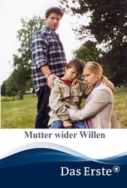 Mutter wider Willen' Poster
