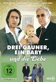 Drei Gauner ein Baby und die Liebe' Poster