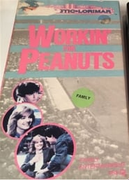 Workin for Peanuts' Poster