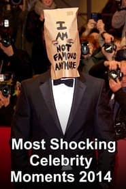 Most Shocking Celebrity Moments 2014' Poster