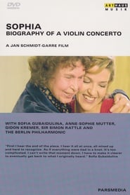 Sophia  Ein Violinkonzert fr AnneSophie Mutter' Poster