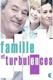 Famille et turbulences' Poster