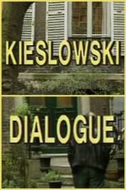 Kieslowski Dialogue' Poster
