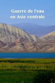 Zentralasiens Kampf um Wasser' Poster