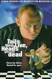 Tails You Live Heads Youre Dead' Poster