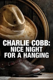 Charlie Cobb Nice Night for a Hanging