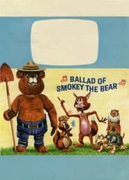 The Ballad of Smokey the Bear' Poster