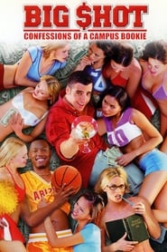 Big Shot Confessions of a Campus Bookie' Poster
