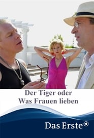 Der Tiger oder Was Frauen lieben' Poster