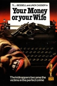 Your Money or Your Wife' Poster