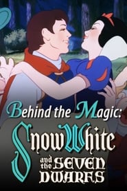 Behind the Magic Snow White and the Seven Dwarfs' Poster