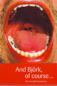 And Bjrk of Course' Poster