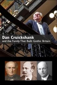 Dan Cruickshank  the Family That Built Gothic Britain