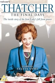 Thatcher The Final Days' Poster