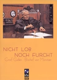 Nicht Lob  noch Furcht Graf Galen Bischof von Mnster' Poster
