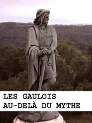 Les Gaulois audel du mythe' Poster