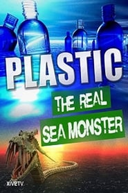 Plastic The Real Sea Monster' Poster