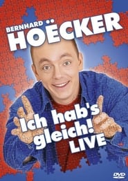 Ich habs gleich Bernhard Hoecker Live' Poster