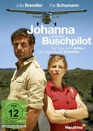 Johanna und der Buschpilot  Der Weg nach Afrika