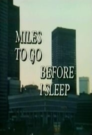 Miles to Go Before I Sleep' Poster