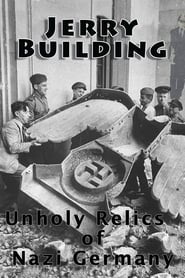 Jerry Building Unholy Relics of Nazi Germany' Poster