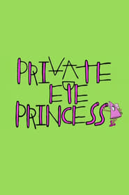 Private Eye Princess' Poster