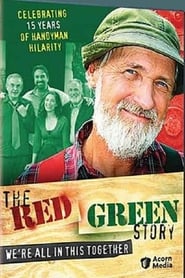 The Red Green Story Were All in This Together' Poster