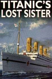 Titanics Lost Sister' Poster