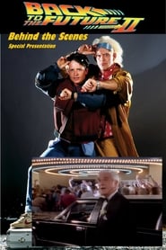 Back to the Future Part II BehindtheScenes Special Presentation' Poster