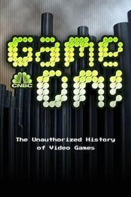 Game On The Unauthorized History of Video   Games