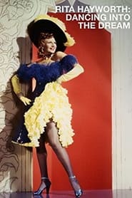 Rita Hayworth Dancing Into the Dream