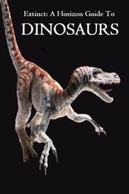 Extinct A Horizon Guide to Dinosaurs' Poster