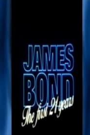 James Bond The First 21 Years