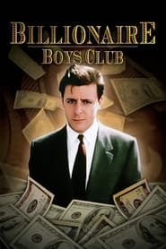 Billionaire Boys Club' Poster