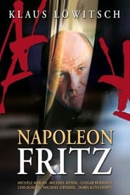 Napoleon Fritz' Poster