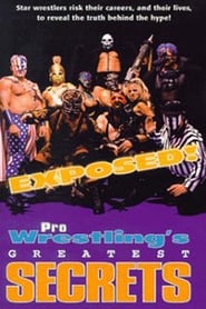 Exposed Pro Wrestlings Greatest Secrets' Poster