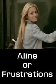 Aline or Frustrations' Poster