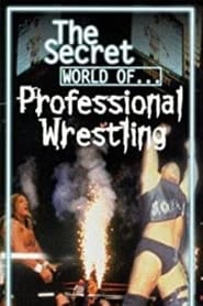 The Secret World of Professional Wrestling' Poster