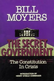 The Secret Government The Constitution in Crisis' Poster