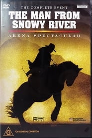 The Man from Snowy River Arena Spectacular' Poster