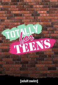 Totally for Teens' Poster