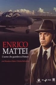 Enrico Mattei The Man who Looked to the Future' Poster