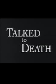 Talked to Death' Poster