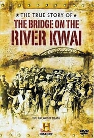 The True Story of the Bridge on the River Kwai' Poster