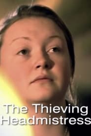 The Thieving Headmistress' Poster