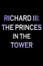 Richard III The Princes in the Tower' Poster