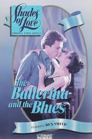 Shades of Love The Ballerina and the Blues' Poster