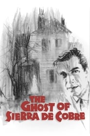 The Ghost of Sierra de Cobre' Poster